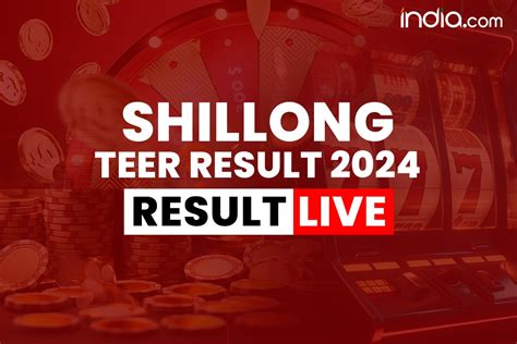 Shillong Teer Result .